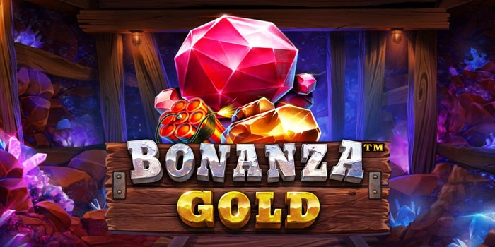 Bocoran Pola Gacor di Slot Bonanza Gold