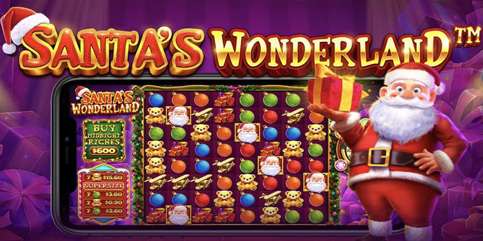 Rahasia Spin Beruntun Menang di Slot Santa's Wonderland